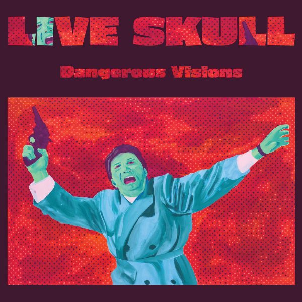 live-skull-dangerous-visions