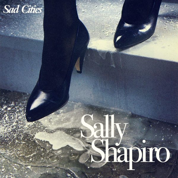 Sally Shapiro - Dead Cities